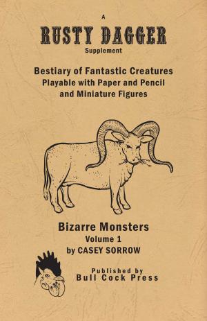 Cover of Bestiary of Fantastic Creatures Volume 1: Bizarre Monsters