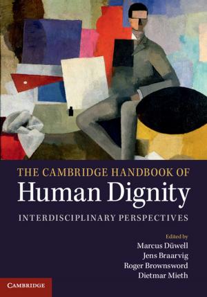 Cover of the book The Cambridge Handbook of Human Dignity by Mario Sznajder, Luis Roniger