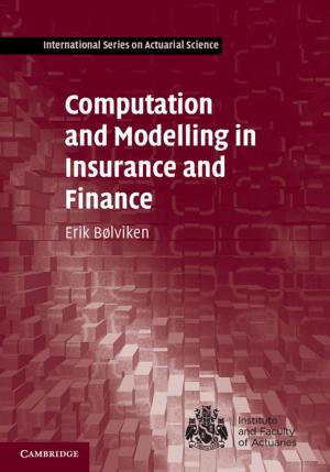 Cover of the book Computation and Modelling in Insurance and Finance by 