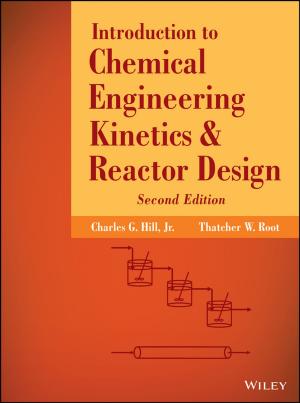 Cover of the book Introduction to Chemical Engineering Kinetics and Reactor Design by Jane R. Burstein, Carolyn C. Wheater