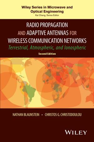 Cover of the book Radio Propagation and Adaptive Antennas for Wireless Communication Networks by Chris Walkowicz, Bonnie Wilcox DVM