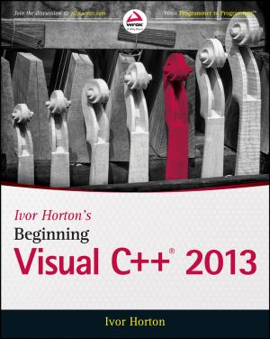Cover of the book Ivor Horton's Beginning Visual C++ 2013 by Susannah Gardner, Shane Birley