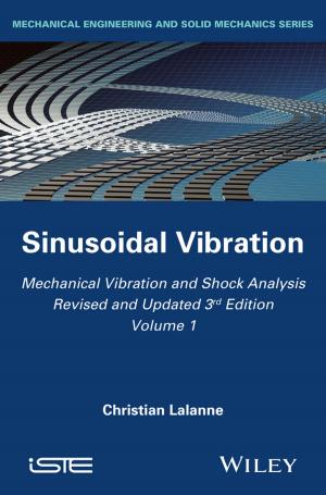 Cover of the book Mechanical Vibration and Shock Analysis, Sinusoidal Vibration by Steve Moore