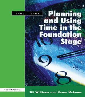 Cover of the book Planning and Using Time in the Foundation Stage by Torkel Brekke