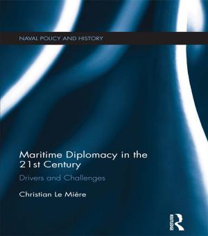 Cover of the book Maritime Diplomacy in the 21st Century by Shoba Arun