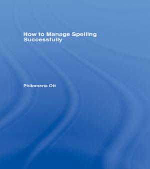 bigCover of the book How to Manage Spelling Successfully by 