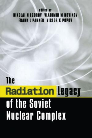 Book cover of The Radiation Legacy of the Soviet Nuclear Complex