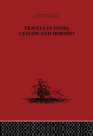 Book cover of Travels in India, Ceylon and Borneo
