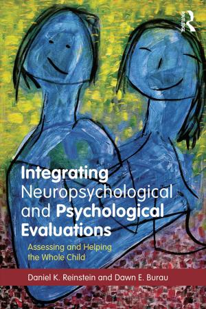 Cover of the book Integrating Neuropsychological and Psychological Evaluations by Ivan Krasner Boszormenyi-Nagy