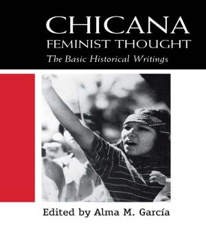 Cover of the book Chicana Feminist Thought by Kaye Thorne