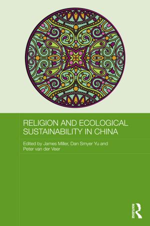 Cover of the book Religion and Ecological Sustainability in China by Ian Taylor, Paul Walton, Jock Young