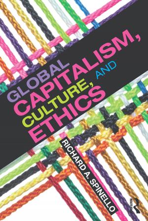 Cover of the book Global Capitalism, Culture, and Ethics by Ying Zhu, Malcolm Warner, Shuang Ren, Ngan Collins