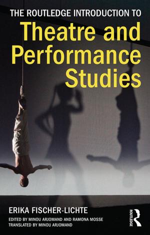 Cover of the book The Routledge Introduction to Theatre and Performance Studies by Jose Leon-Carrion, George A. Zitnay, Klaus R. H. von Wild