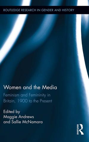 Cover of the book Women and the Media by Muriel E. Chamberlain
