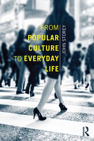 Cover of the book From Popular Culture to Everyday Life by Ronald Skeldon, Xiaohu (Shawn) Wang