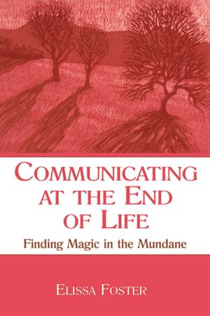 bigCover of the book Communicating at the End of Life by 