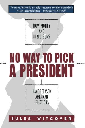 Book cover of No Way to Pick A President