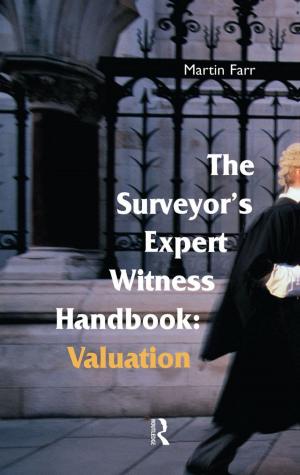 Cover of the book The Surveyors' Expert Witness Handbook by Paul Selden, John Nudds