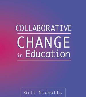 Cover of the book Collaborative Change in Education by xtine burrough
