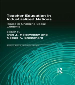 Cover of the book Teacher Education in Industrialized Nations by Annabel Cormack