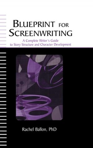 Cover of the book Blueprint for Screenwriting by 
