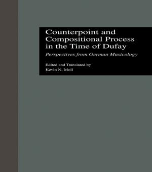 Cover of the book Counterpoint and Compositional Process in the Time of Dufay by Björn Salomonsson, Majlis Winberg-Salomonsson