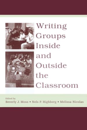 Cover of the book Writing Groups Inside and Outside the Classroom by 