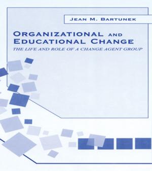 Cover of the book Organizational and Educational Change by Guanzhong James Wen