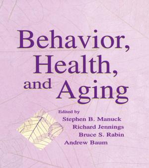 Cover of the book Behavior, Health, and Aging by Alan Metcalfe