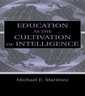 Cover of the book Education As the Cultivation of Intelligence by Julie Scott Jones