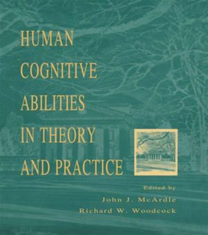 Cover of the book Human Cognitive Abilities in Theory and Practice by 