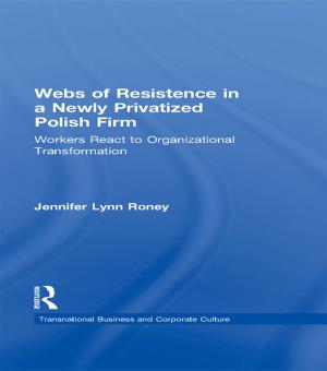 Cover of the book Webs of Resistence in a Newly Privatized Polish Firm by Richard Schneirov, Gaston A. Fernandez