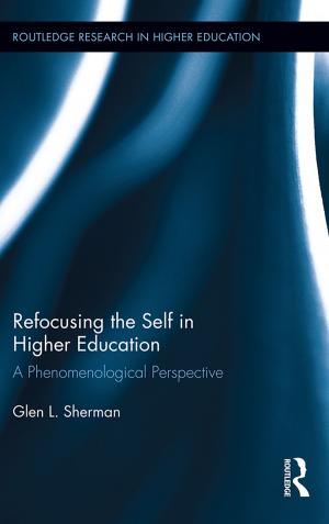 Cover of the book Refocusing the Self in Higher Education by Luitgardis Parasie, Jost Wetter-Parasie