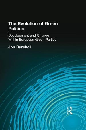 Cover of the book The Evolution of Green Politics by Tim Moreman