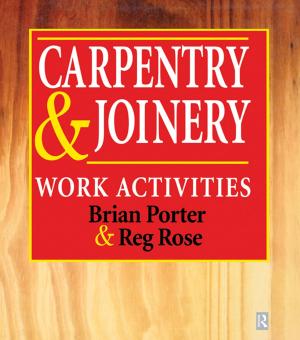 Cover of the book Carpentry and Joinery: Work Activities by Ralph Ioimo