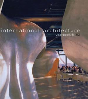 Cover of the book International Architecture Yearbook: No. 8 by Kerr McGregor