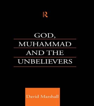 Cover of the book God, Muhammad and the Unbelievers by Ian Dey, Fran Wasoff