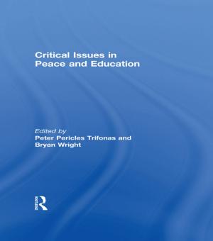 Cover of the book Critical Issues in Peace and Education by 
