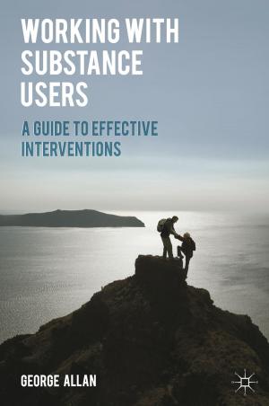Cover of the book Working with Substance Users by Simon Horobin