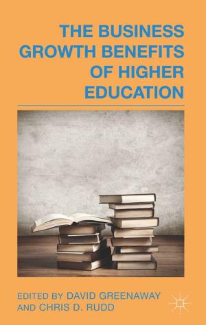 Cover of the book The Business Growth Benefits of Higher Education by N. Waddell