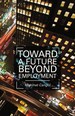 Cover of the book Toward a Future Beyond Employment by Liv Lefebvre