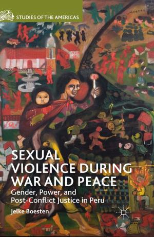 Cover of the book Sexual Violence during War and Peace by A. Amoko