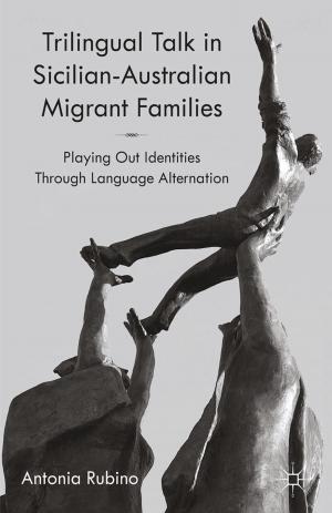 Cover of the book Trilingual Talk in Sicilian-Australian Migrant Families by S. Lazardeux