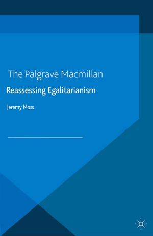 Cover of the book Reassessing Egalitarianism by James Hardie-Bick