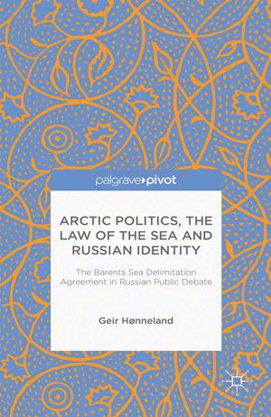 Cover of the book Arctic Politics, the Law of the Sea and Russian Identity by Courtenay Sprague