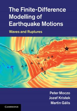 Cover of the book The Finite-Difference Modelling of Earthquake Motions by Jan Baetens, Hugo Frey