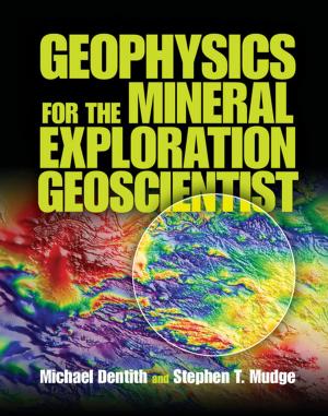 Cover of Geophysics for the Mineral Exploration Geoscientist
