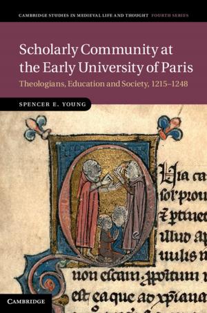 bigCover of the book Scholarly Community at the Early University of Paris by 