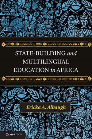 Cover of the book State-Building and Multilingual Education in Africa by Louis P. Ronse De Craene