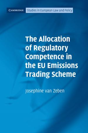 Cover of the book The Allocation of Regulatory Competence in the EU Emissions Trading Scheme by B. A. Davey, H. A. Priestley